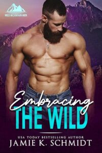 Embracing the Wild: Wild Mountain Men