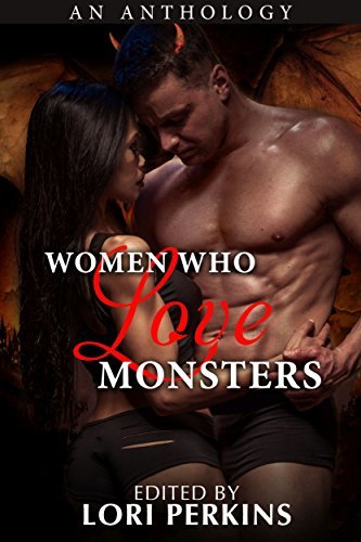 Women Who Love Monsters